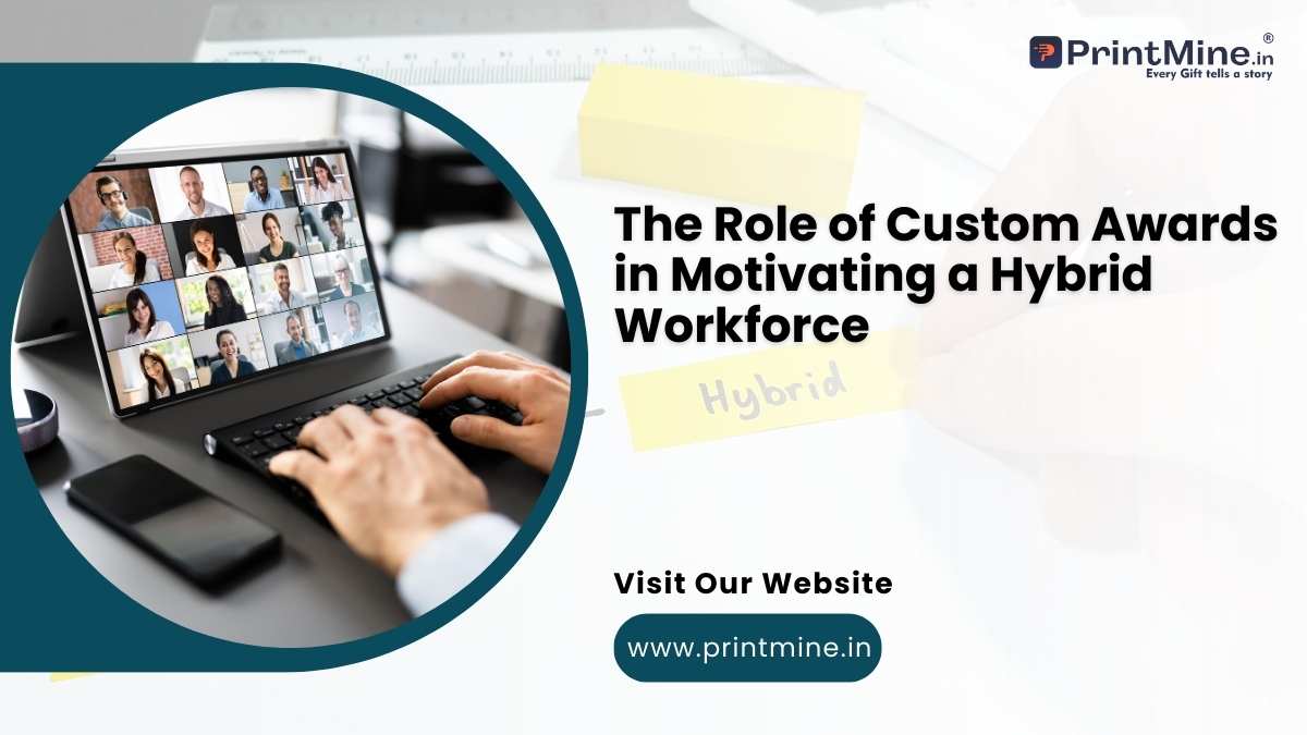 The Role of Custom Awards in Motivating a Hybrid Workforce